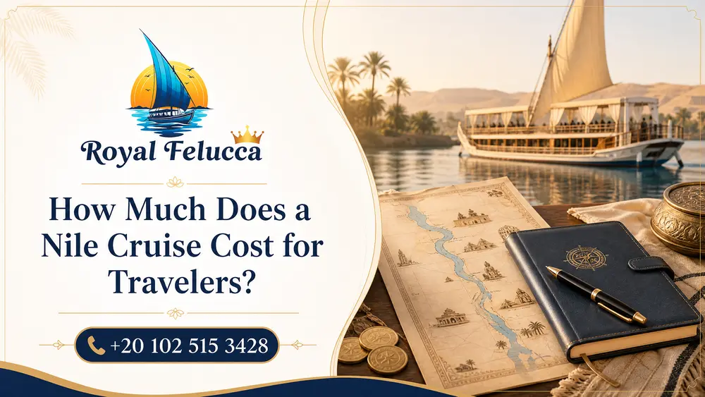 How Much Does a Nile Cruise Cost for Travelers