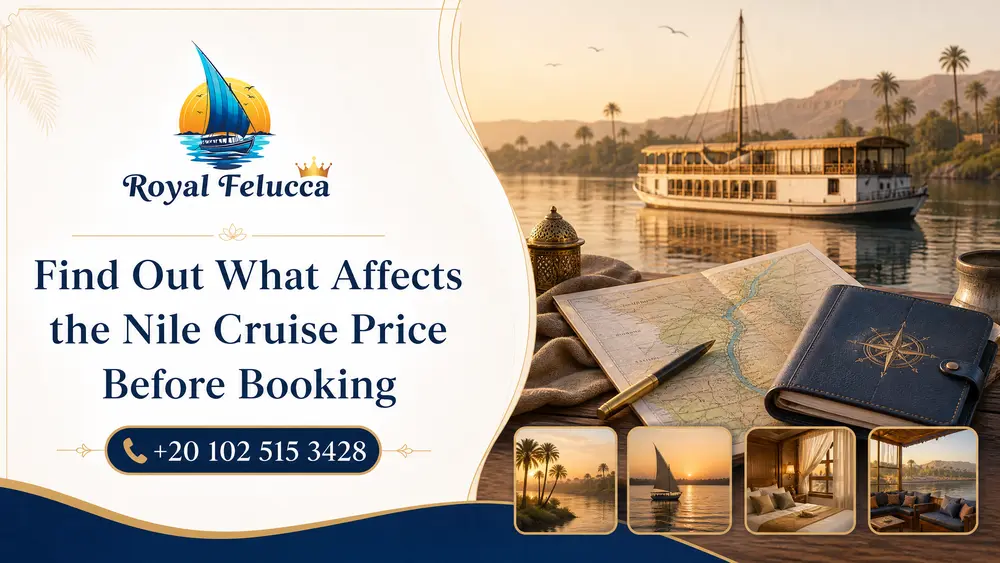 Find Out What Affects the Nile Cruise Price Before Booking