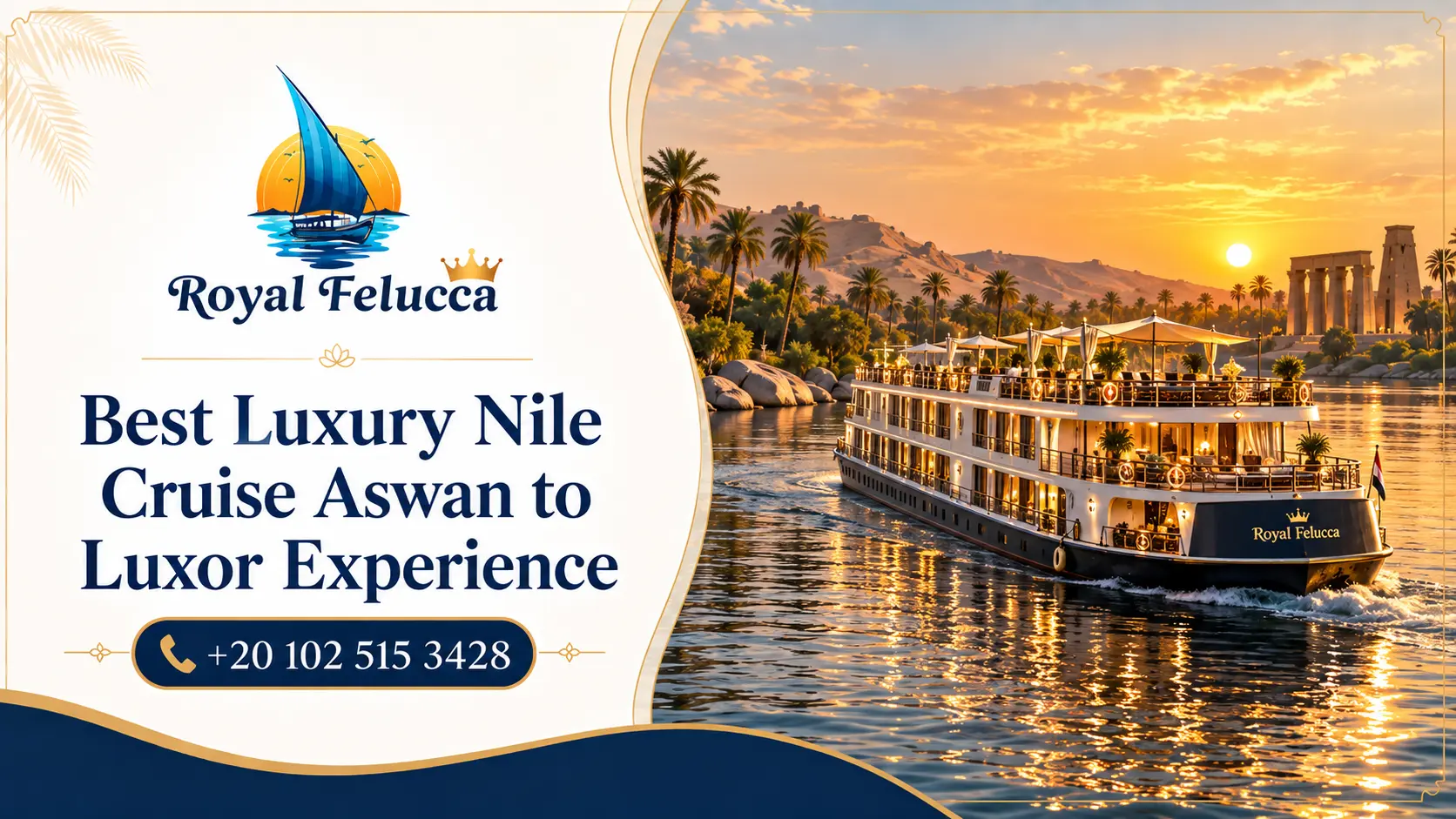 Best Luxury Nile Cruise Aswan to Luxor Experience