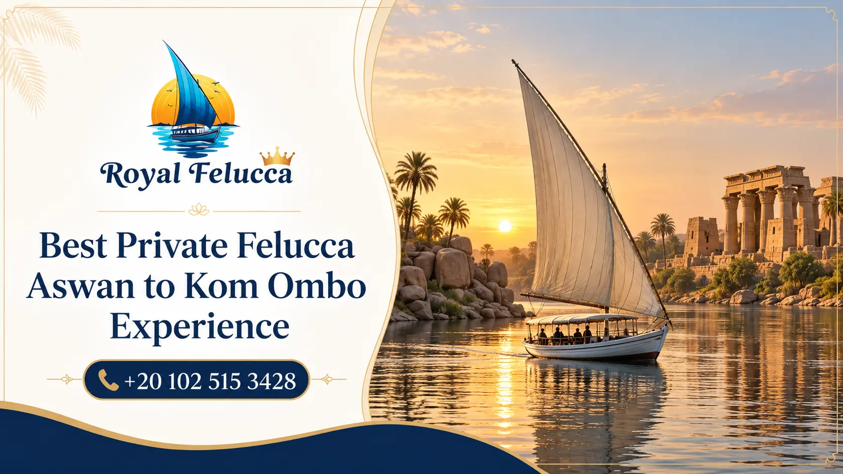 Best Private Felucca Aswan to Kom Ombo Experience